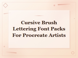 Free Cursive Brush Lettering Fonts for Procreate Artists